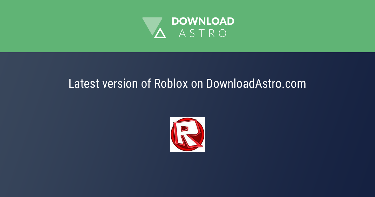 Download Roblox Grátis - Mais Recente Versão 2023 ✓